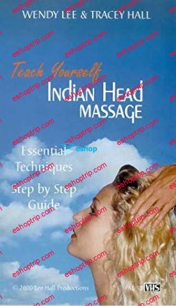 Teach Yourself Indian Head Massage with Wendy Lee Tracey Hall