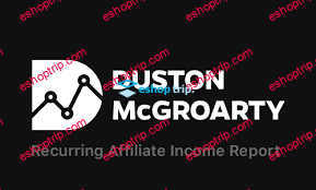 Duston Mcgroarty Recurring Affiliate Income Report