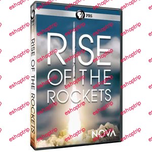 PBS NOVA Rise of the Rockets 2019