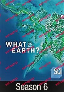 Sci Ch What on Earth Series 6 2019 NOT FULL